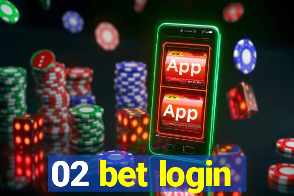 02 bet login